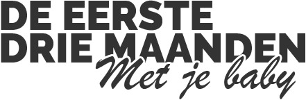 De eerste drie maanden met je baby